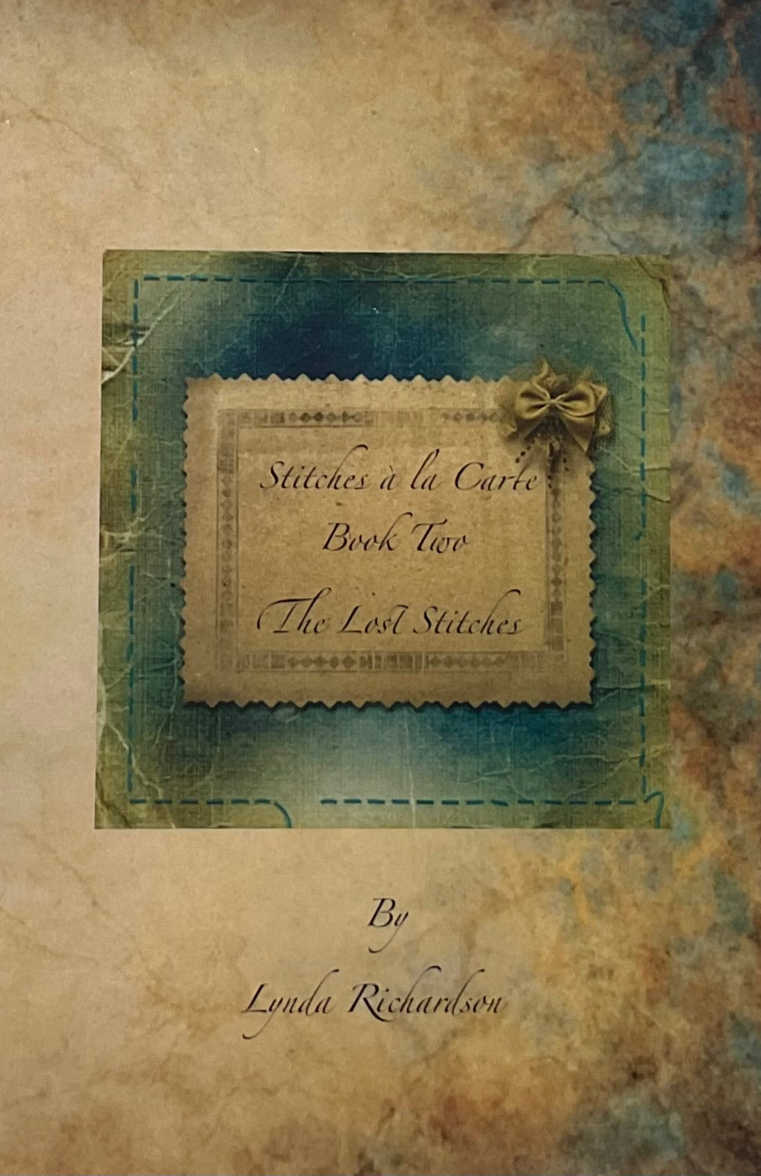 Stitches a la Carte Book Two - The Lost Stitches
