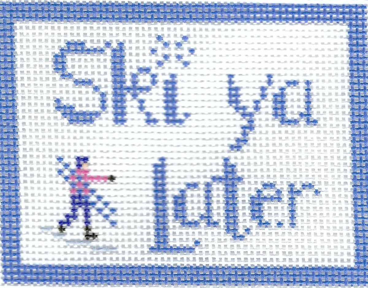 Ski Ya Later