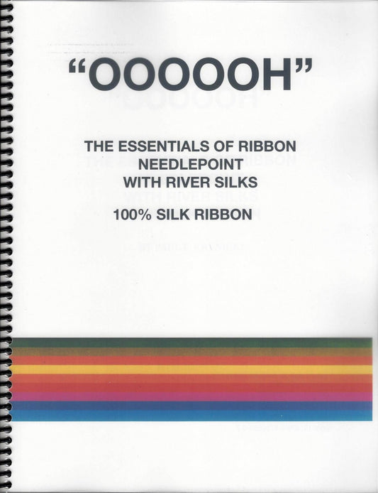 OOOOOH The Essentials of Ribbon Needlepoint
