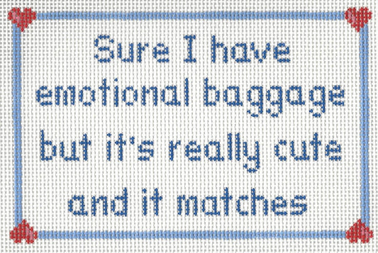 I Have Baggage...