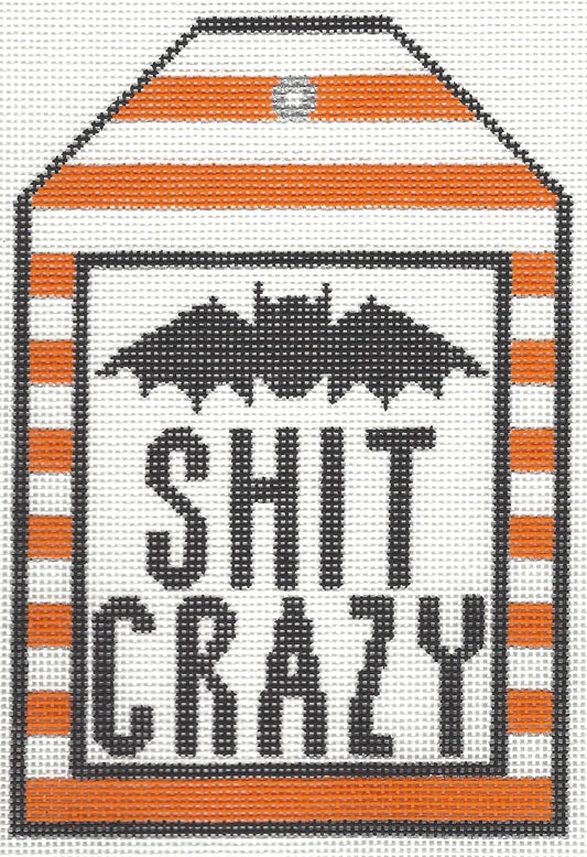 Bat Shit Crazy