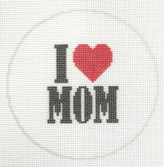 Needlepaint round needlepoint canvas with 'I ❤️ MOM' on a white background