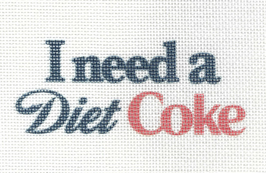 I Need a Diet Coke