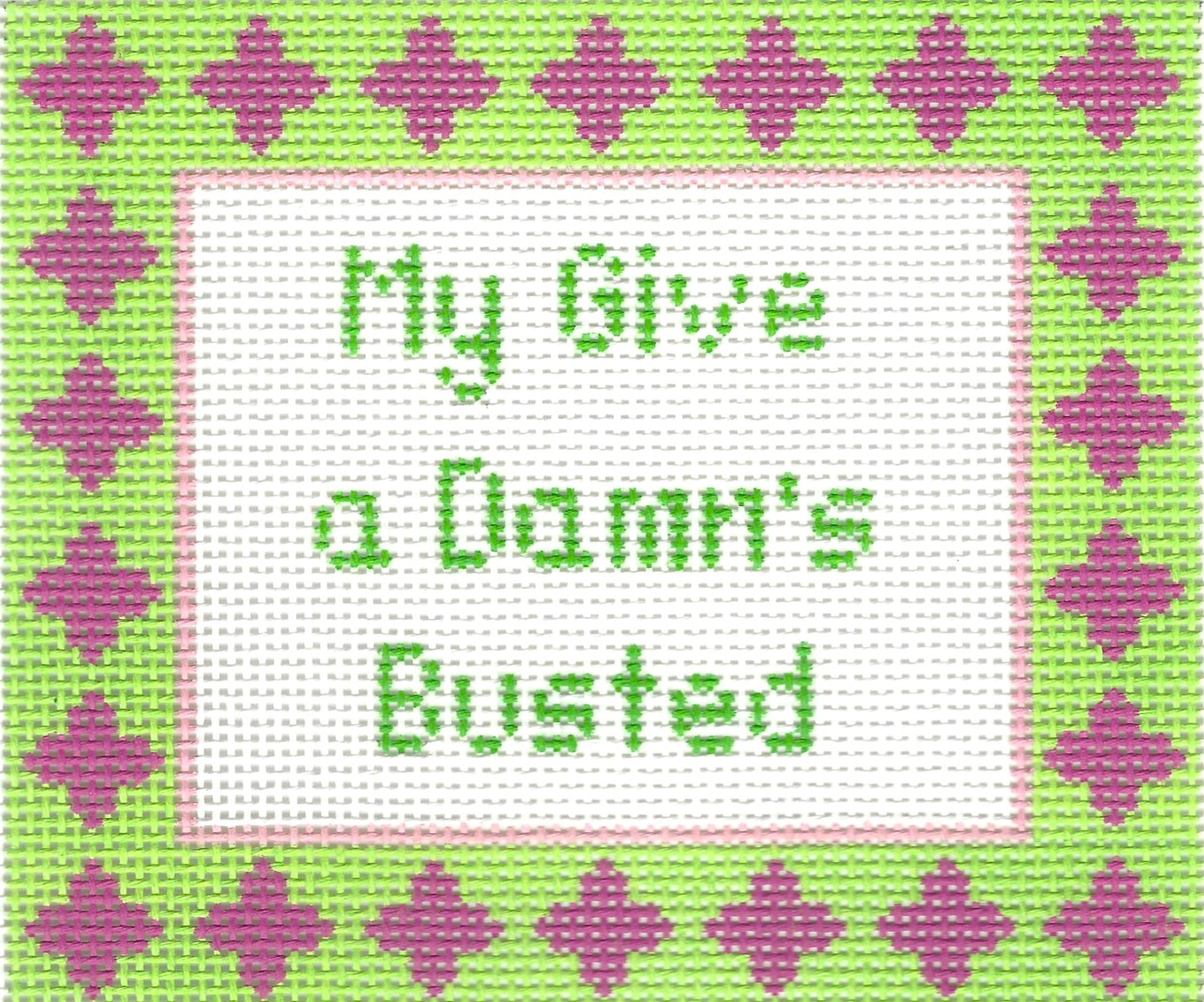 My Give a Damn's Busted