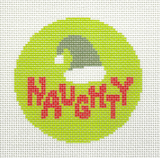 KCN Designers round ornament needlepoint canvas of green Santa hat and red text 'Naughty' on a lime green background.