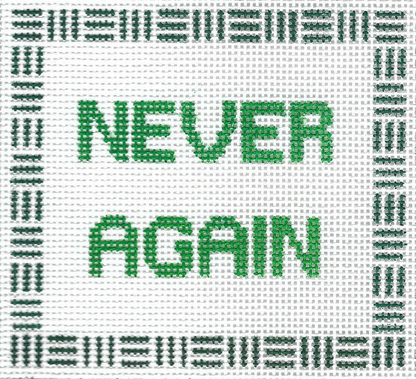 Stitch-Its square needlepoint canvas featuring the words 'NEVER AGAIN' in green surrounded by a green border design.