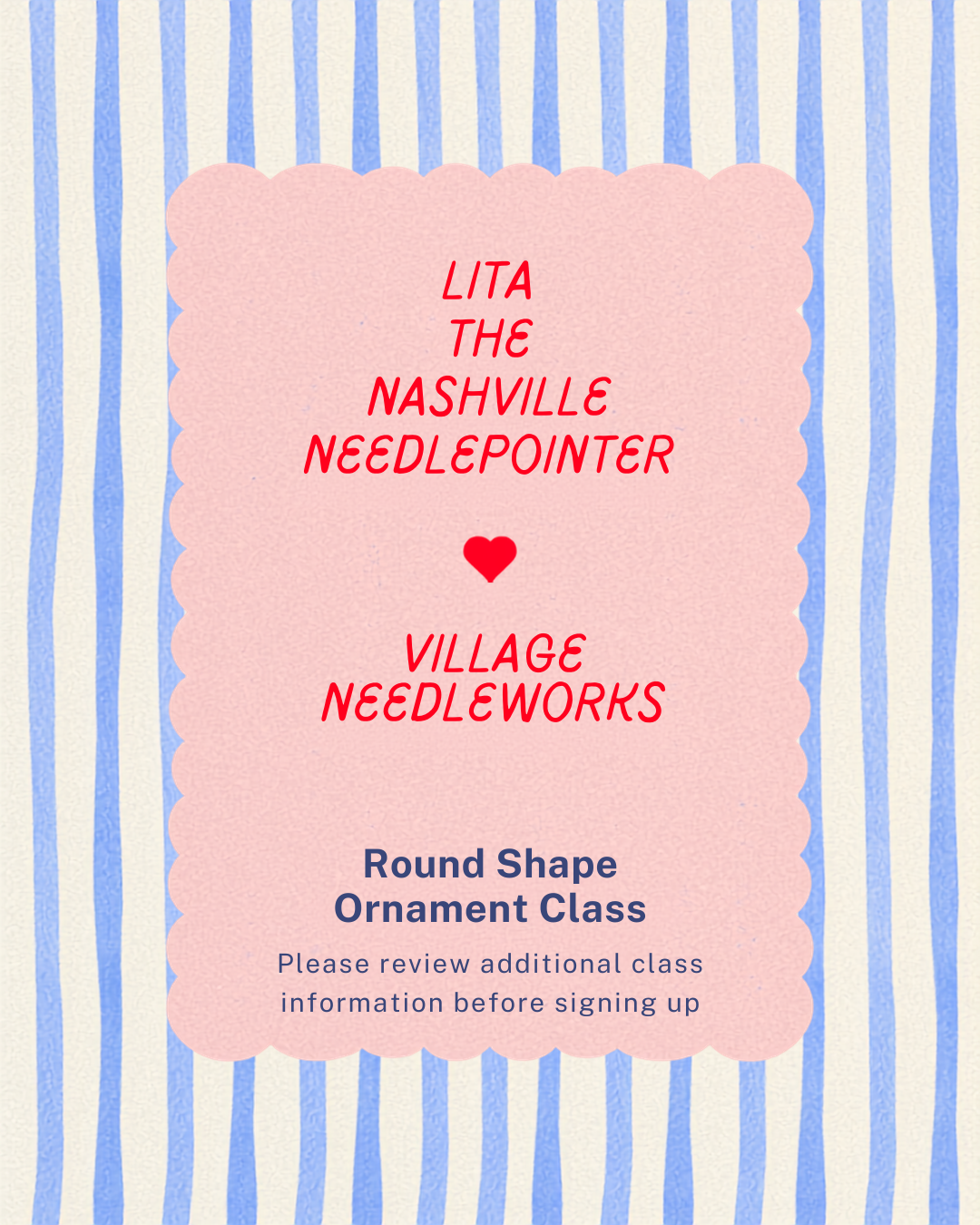 A promotional graphic for a 'Round Shape Ornament Class' featuring a pink scalloped card with red and blue text, set against a background of vertical blue and white stripes.