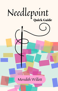 Book cover of 'Needlepoint Quick Guide' by Meredith Willett with colorful square patterns and a needle illustration.