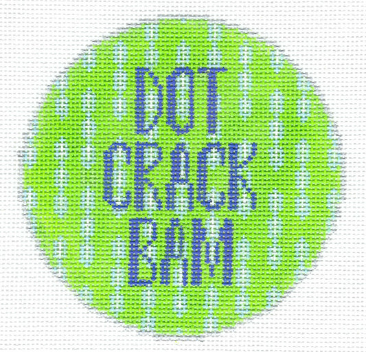 Melissa Loves Needlepoint circular needlepoint canvas with a bright lime green background, white dotted vertical patterns, and blue text reading 'DOT CRACK BAM'.